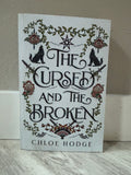 The Cursed and the Broken by Chloe Hodge
