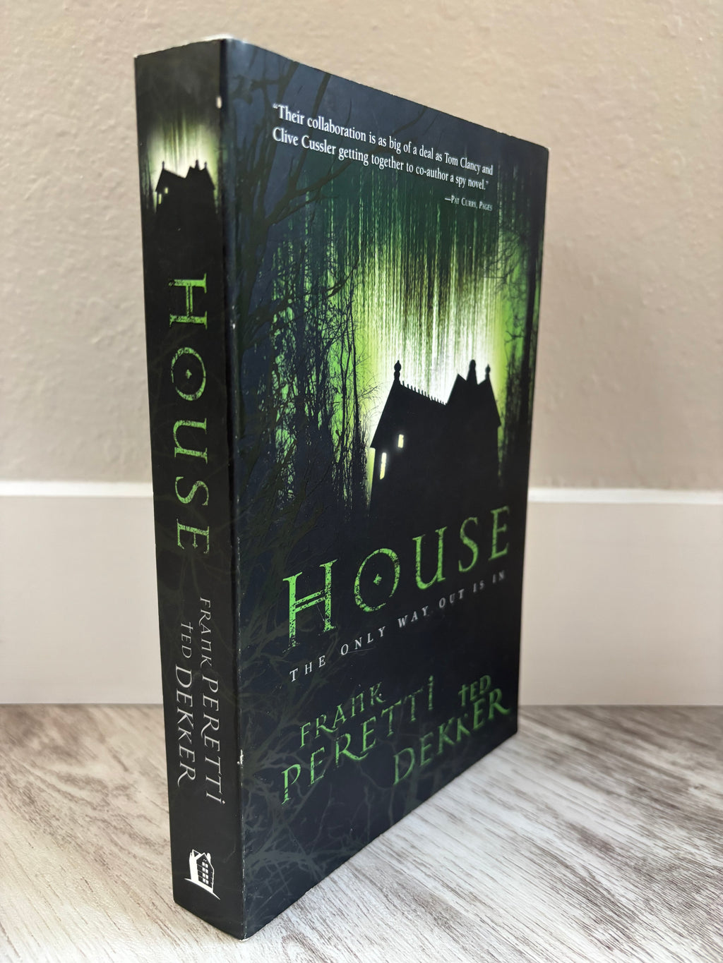 House by Frank Peretti & Ted Dekker