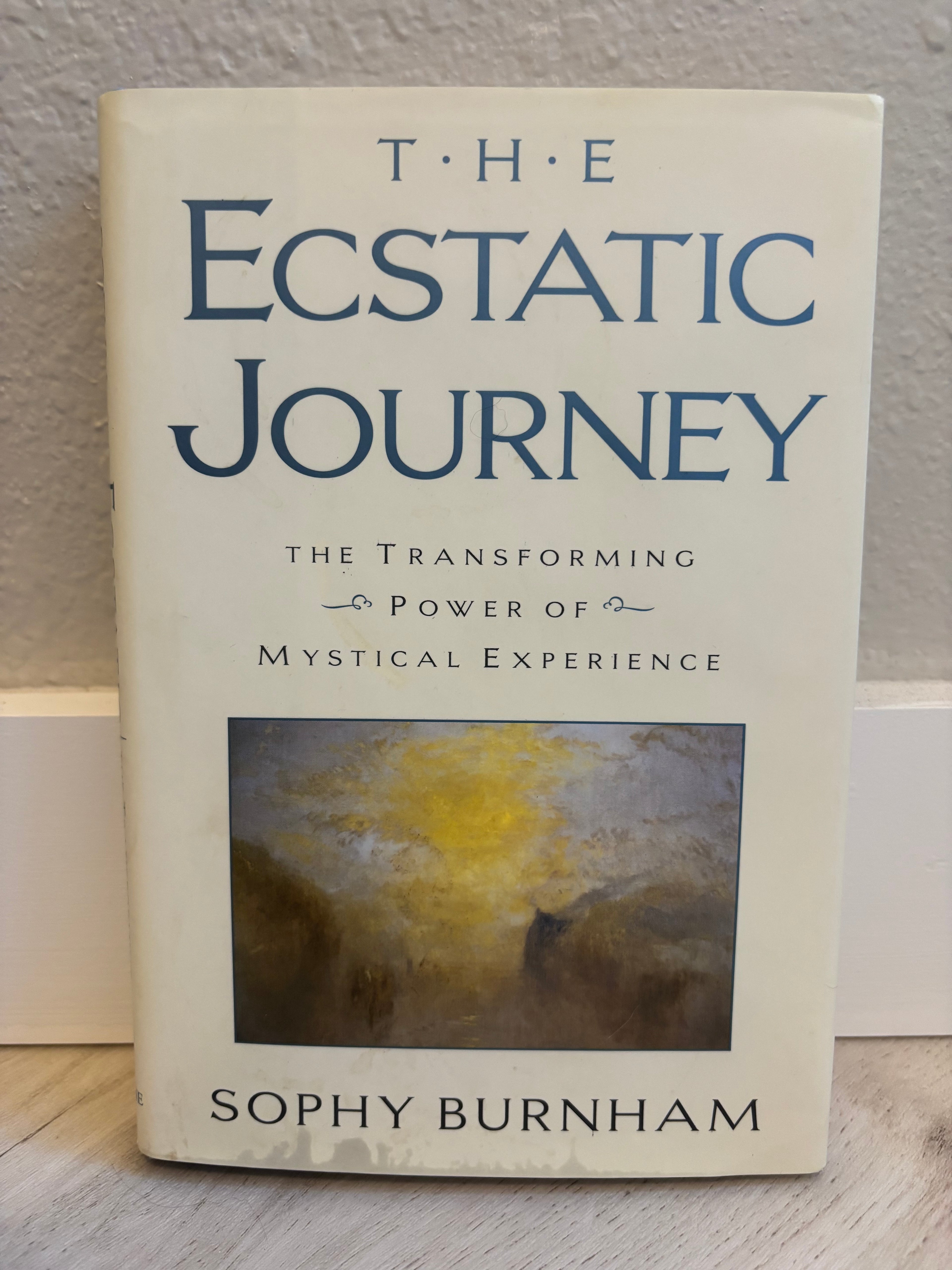 The Ecstatic Journey by Sophy Burnham