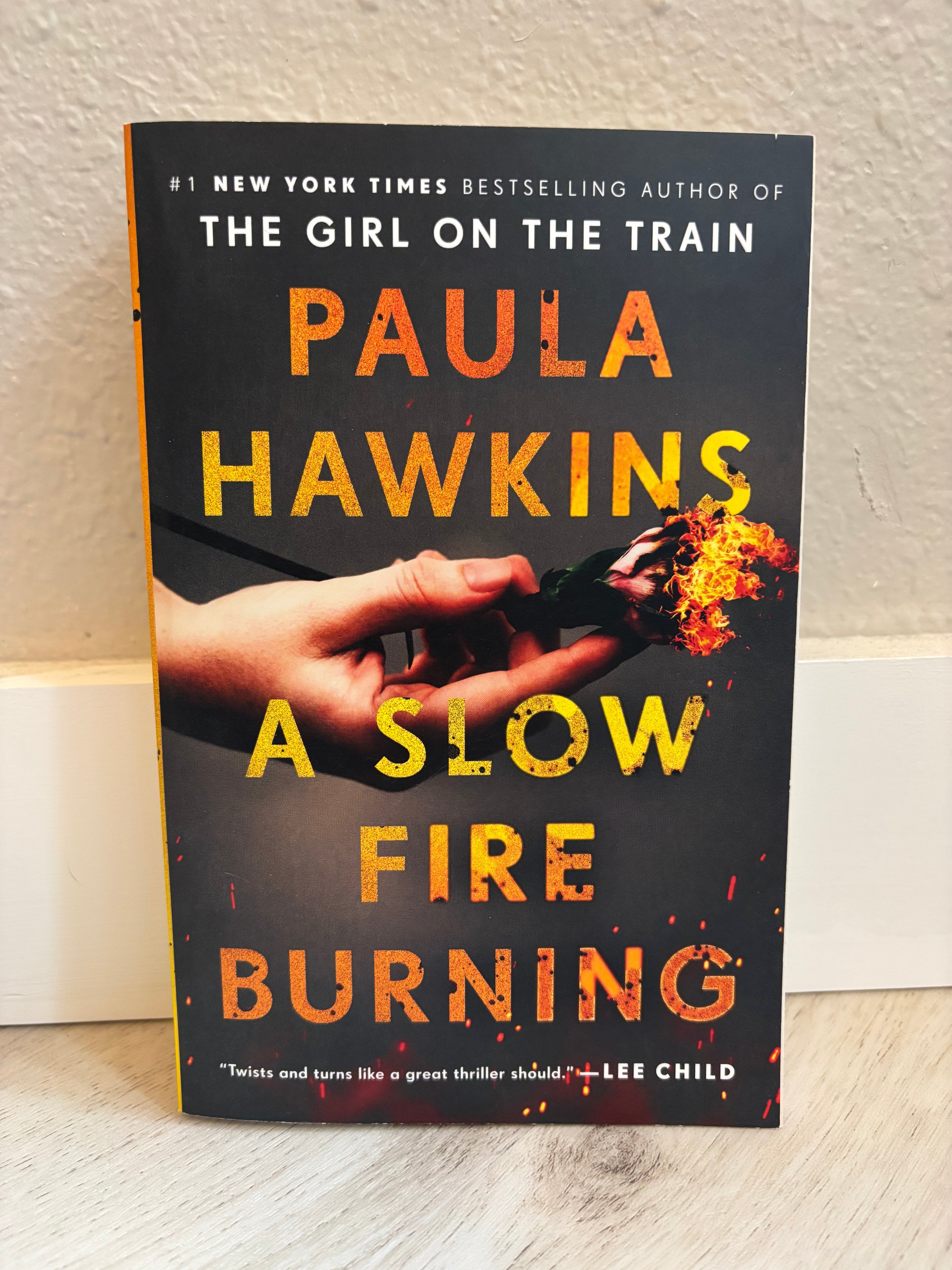 A Slow Fire Burning by Paula Hawkins