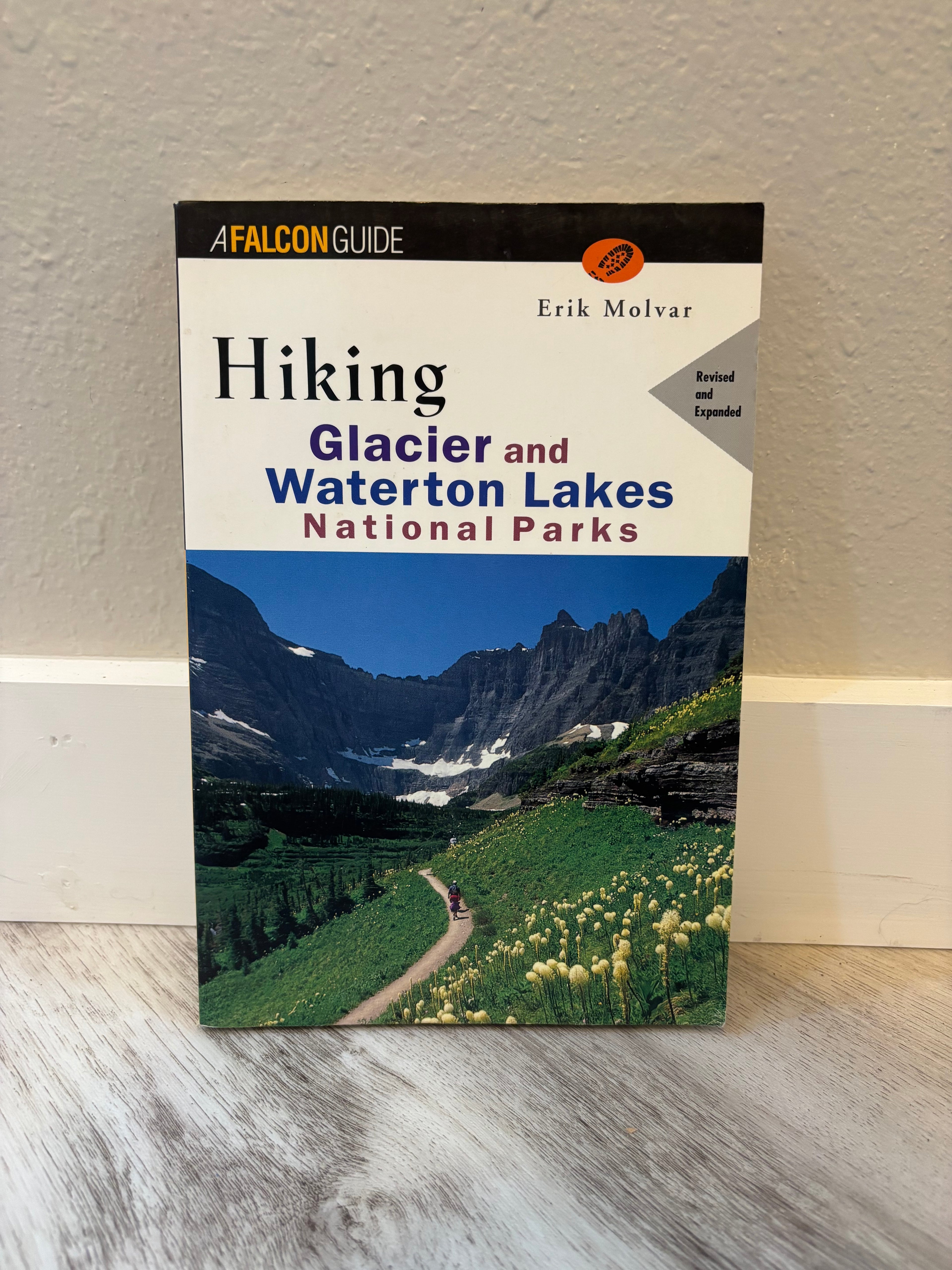 A Falcon Guide: HIKING GLACIER & WATERTON LAKES NATIONAL PARKS