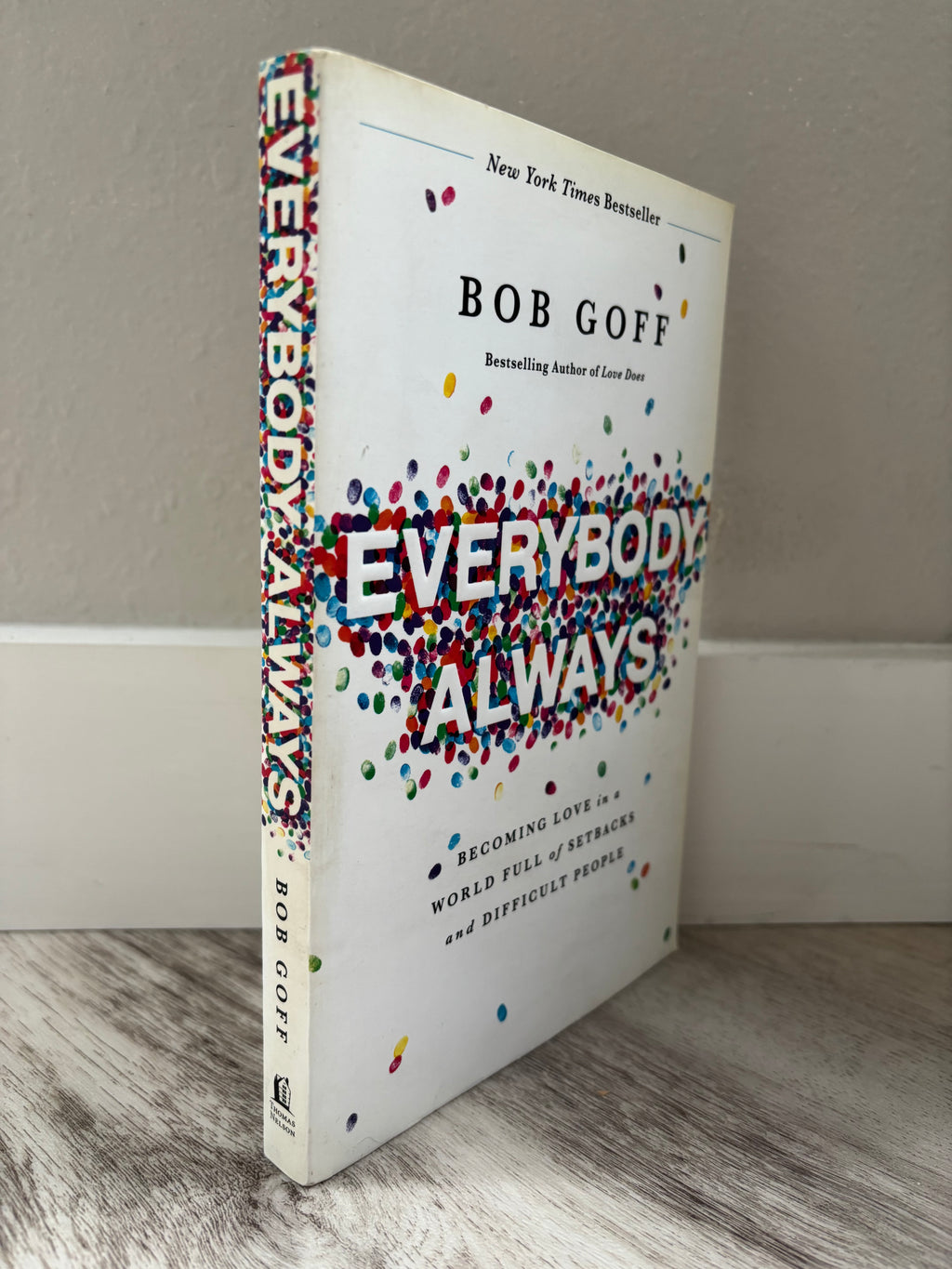 Everybody, Always by Bob Goff