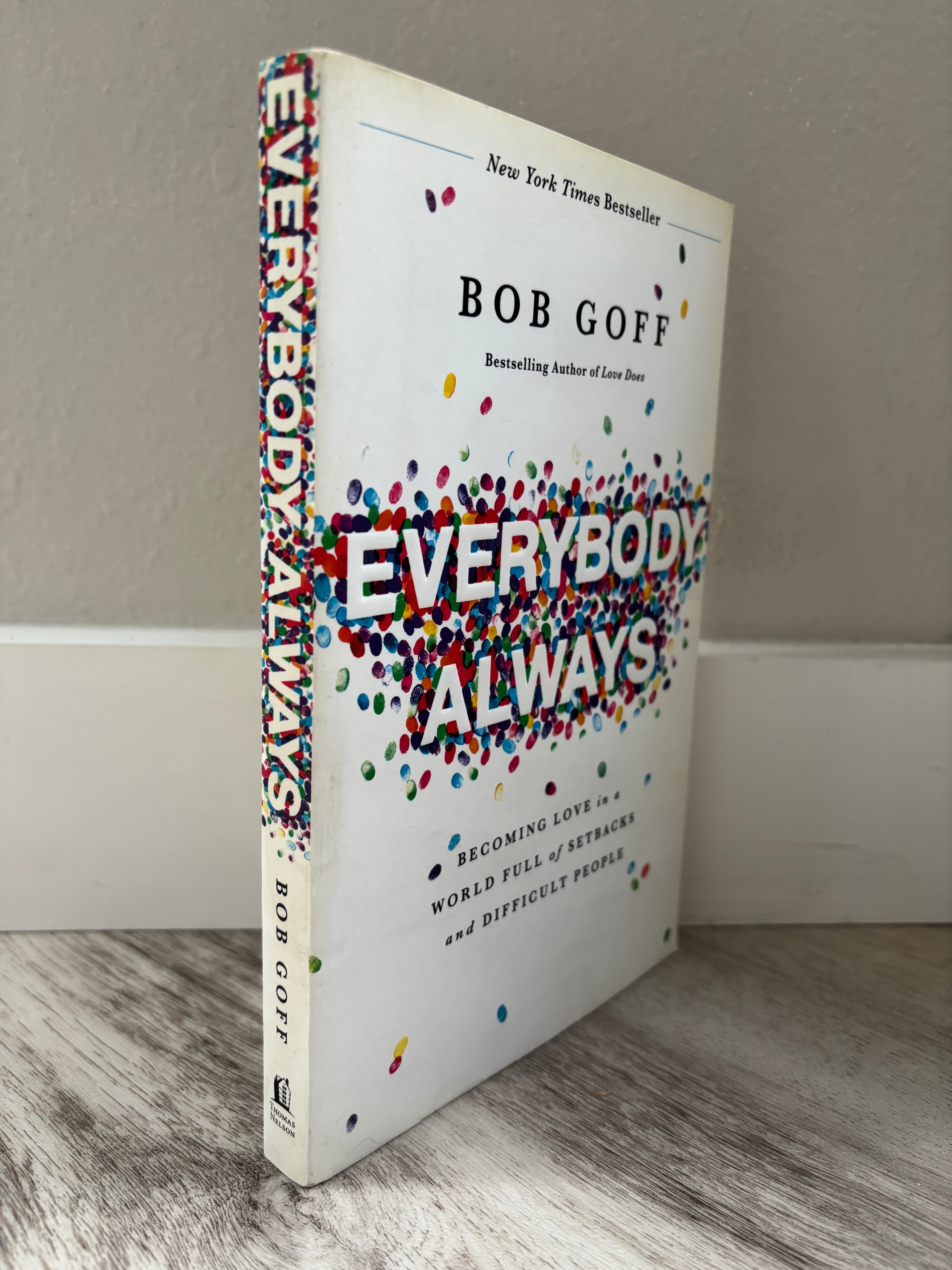 Everybody, Always by Bob Goff