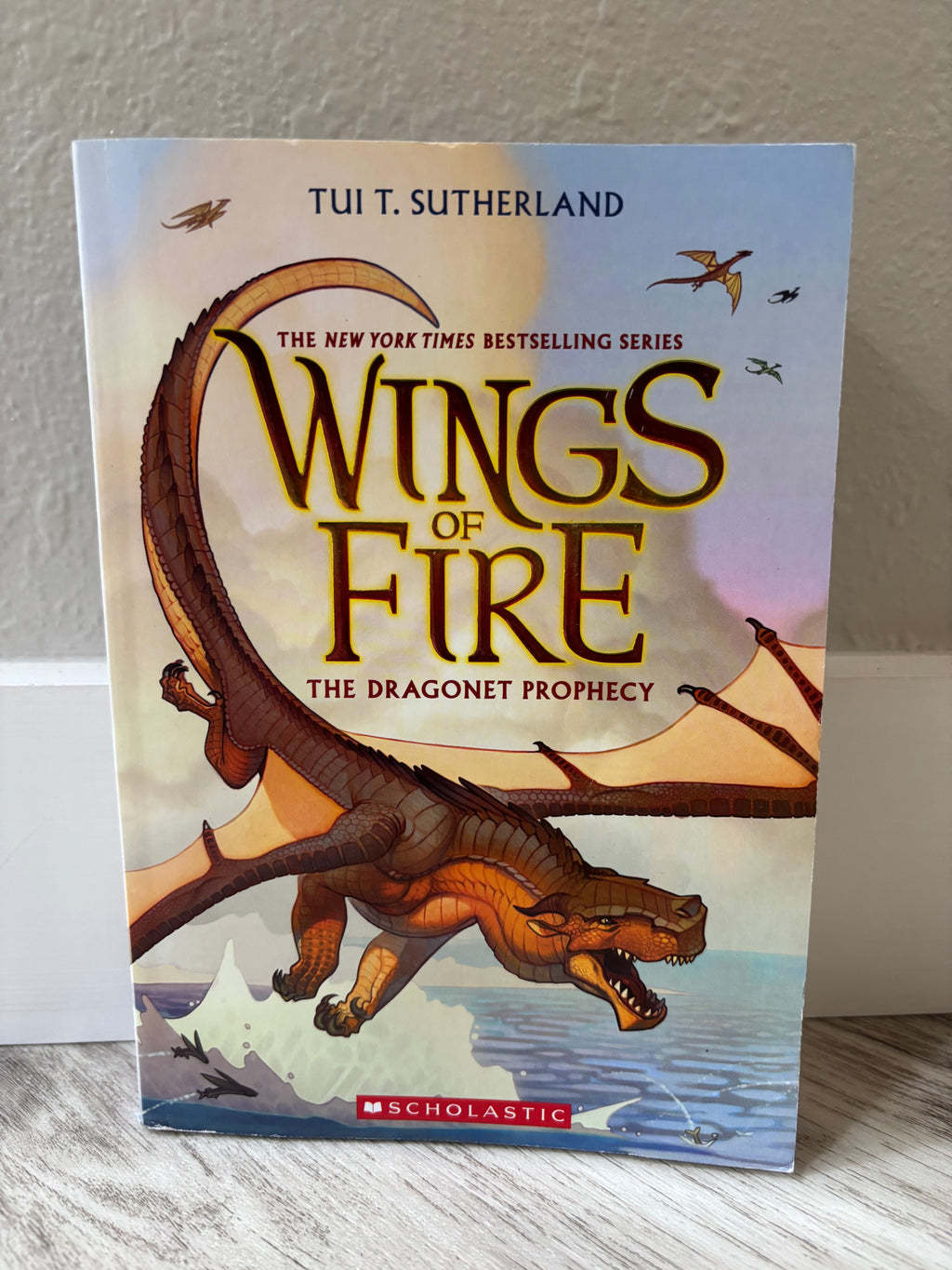 Wings of Fire: The Dragonet Prophecy by Tui T. Sutherland