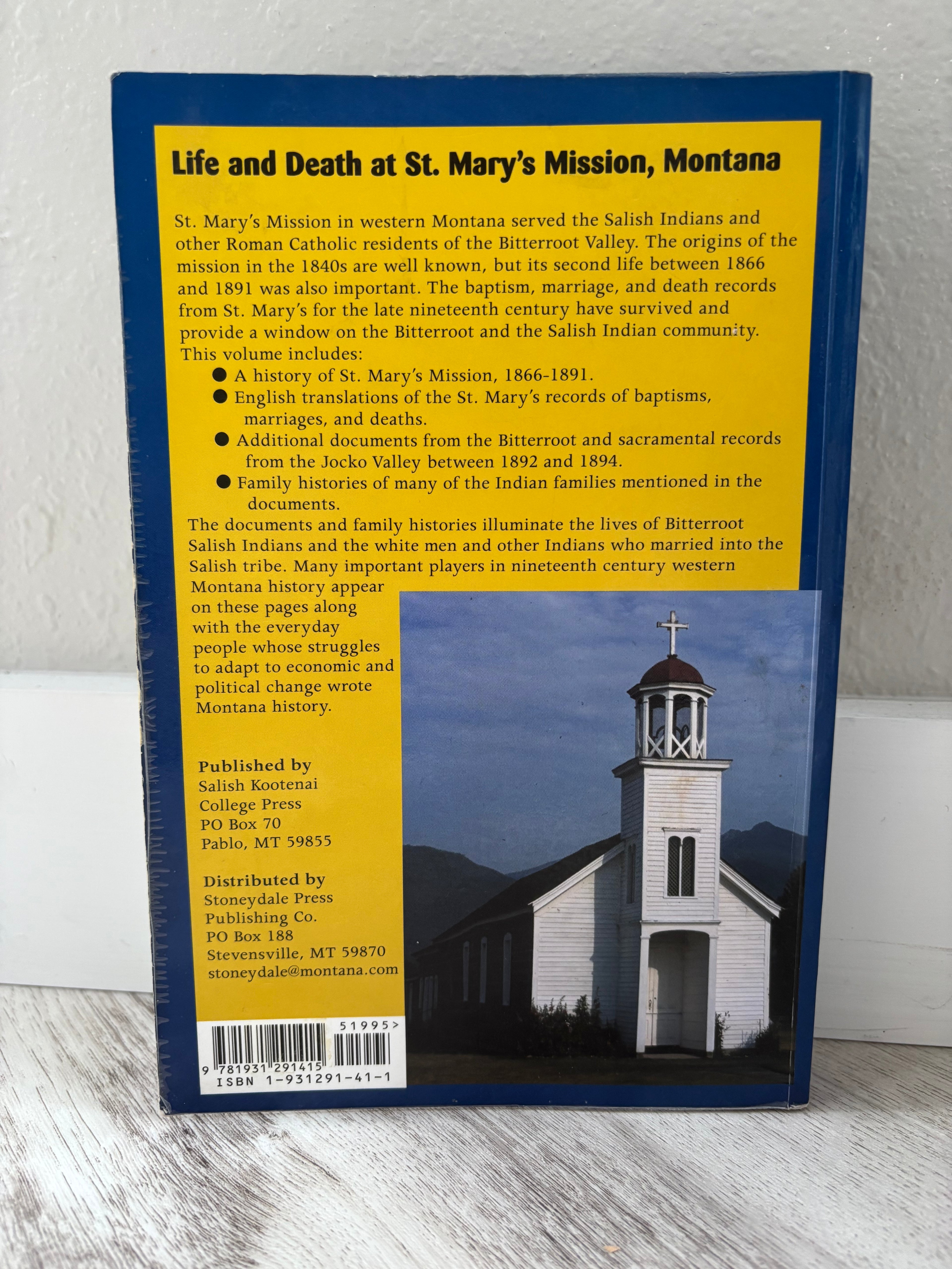✍️ Life and Death at St. Mary's Mission, Montana by Robert J. Bigart - SIGNED