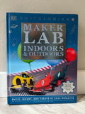 Smithsonian Maker Lab: Indoors & Outdoors by Jack Challoner