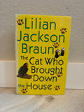The Cat Who Brought Down the House by Lilian Jackson Braun