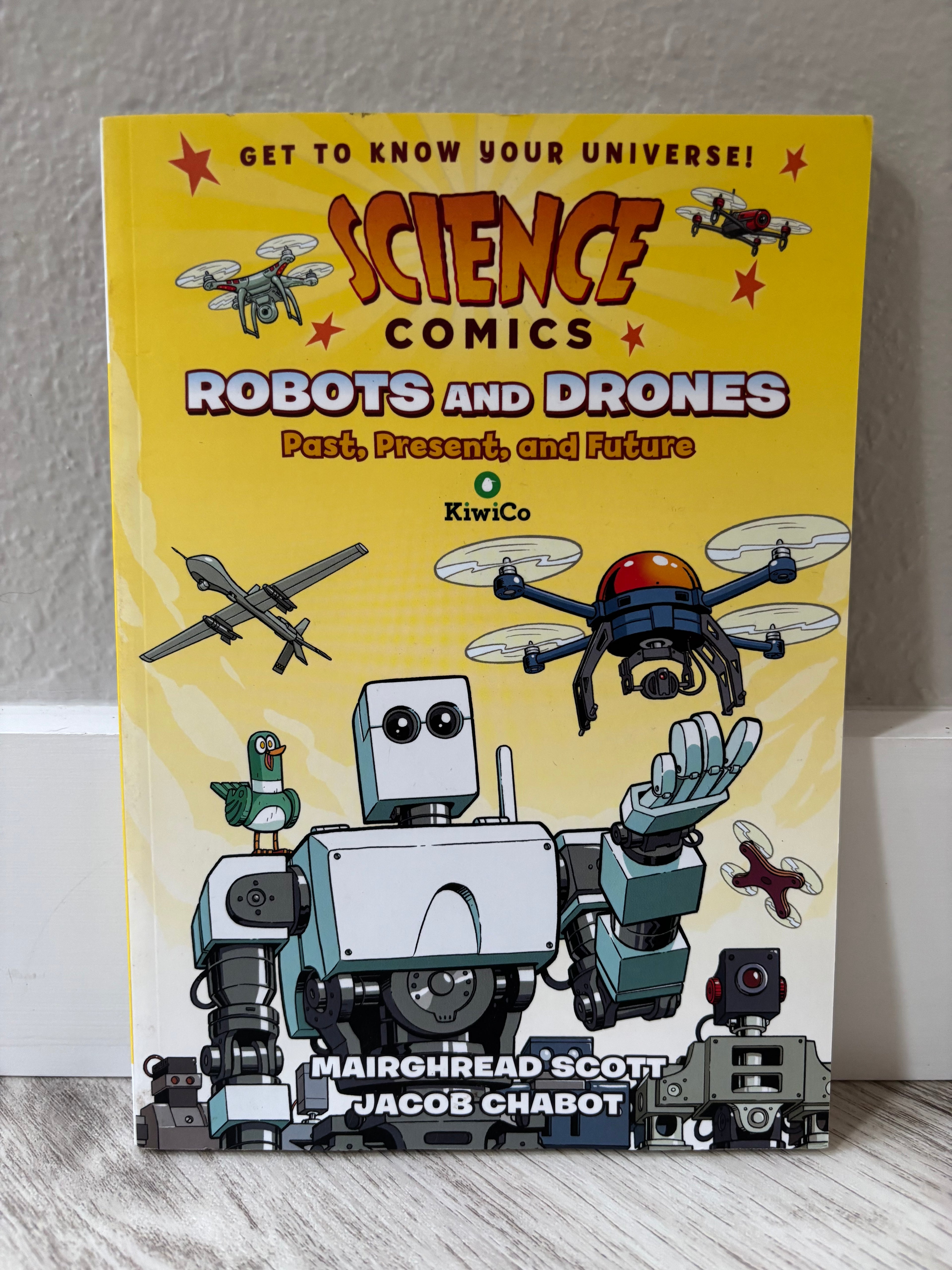 Science Comics: Robots and Drones by Mairghread Scott & Jacob Chabot