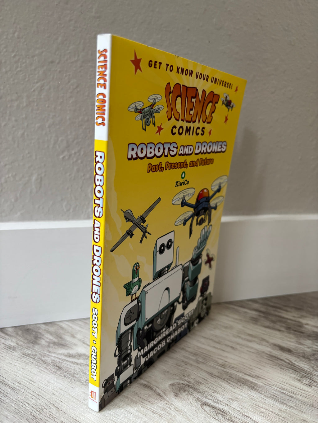 Science Comics: Robots and Drones by Mairghread Scott & Jacob Chabot
