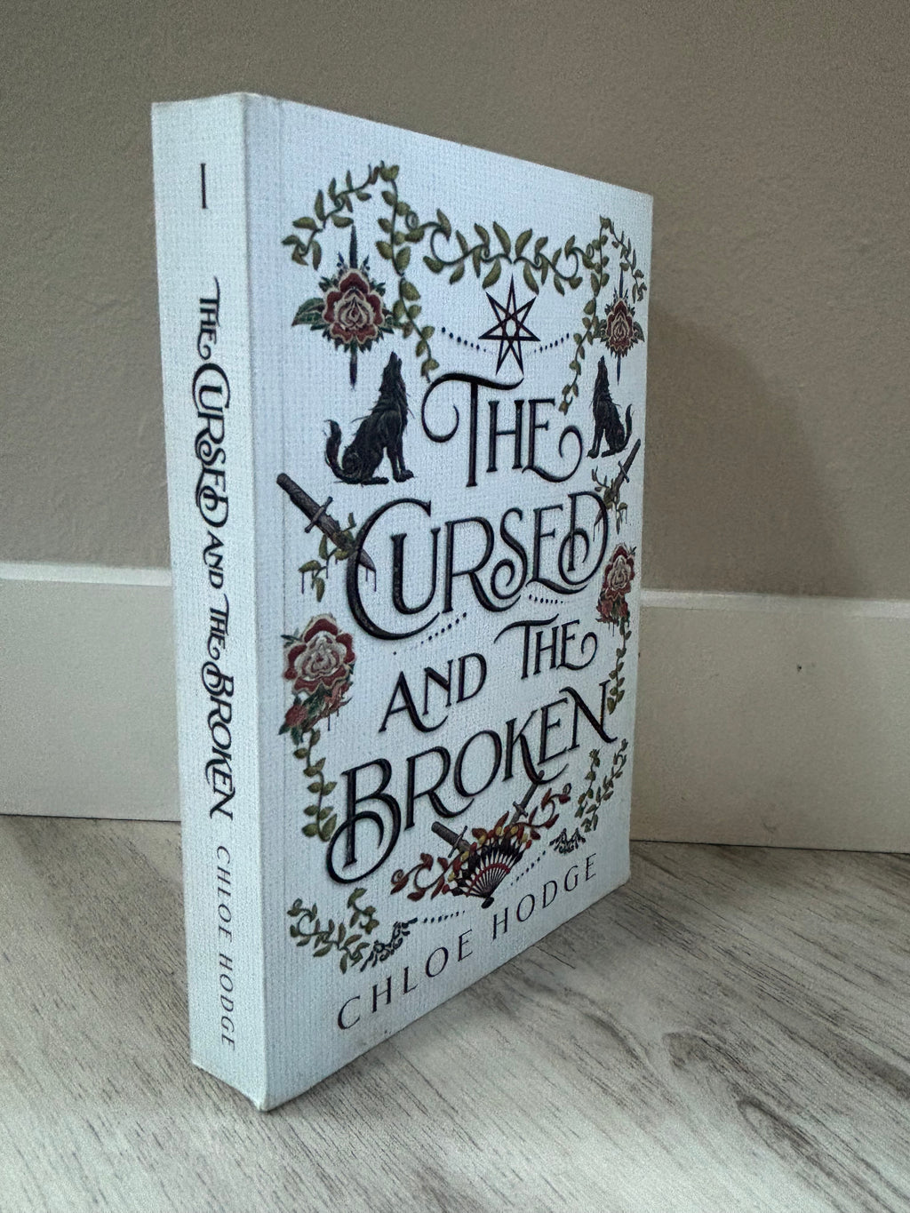 The Cursed and the Broken by Chloe Hodge