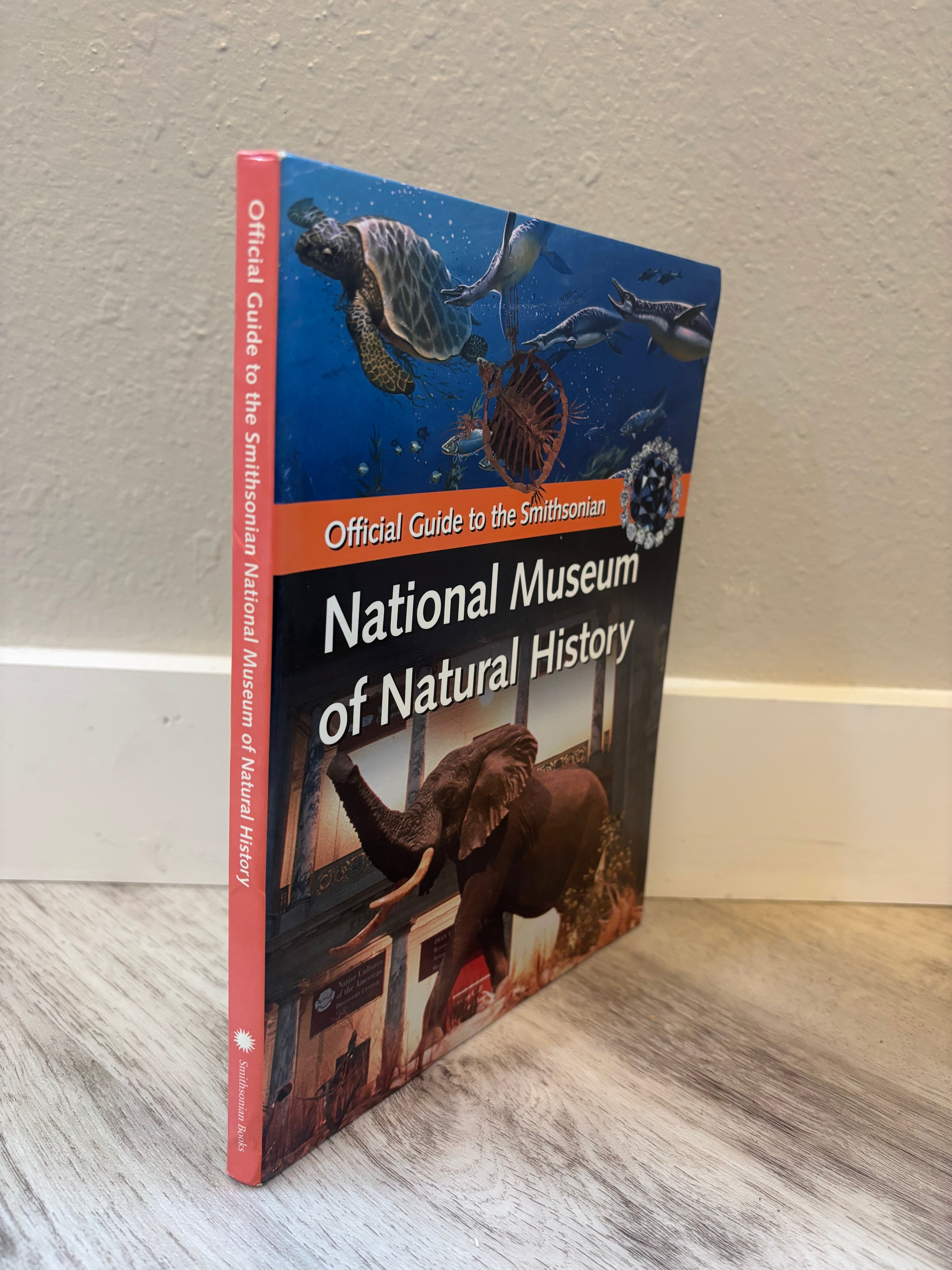 NATIONAL MUSEUM of NATURAL HISTORY: Official Guide to the Smithsonian