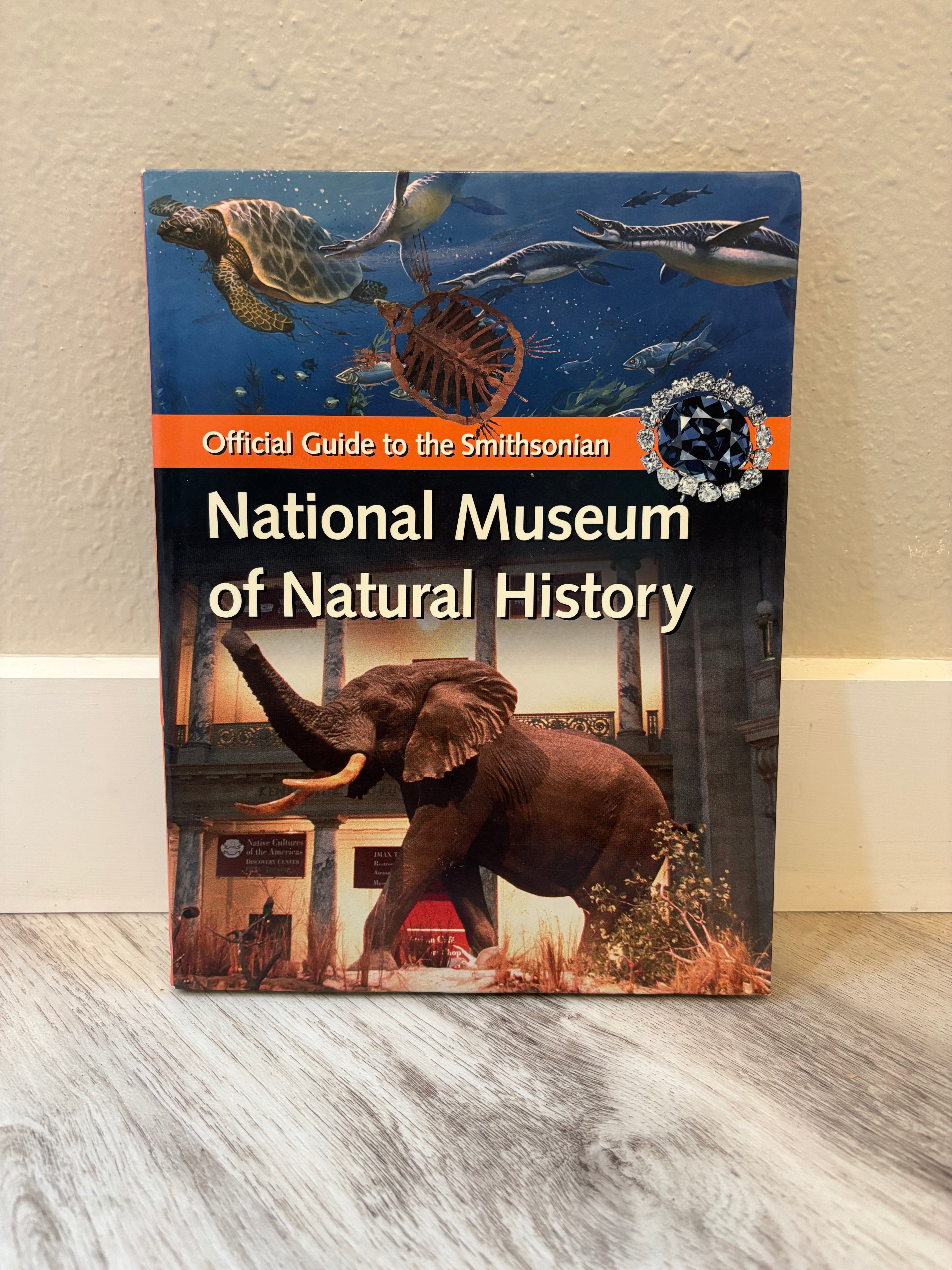 NATIONAL MUSEUM of NATURAL HISTORY: Official Guide to the Smithsonian
