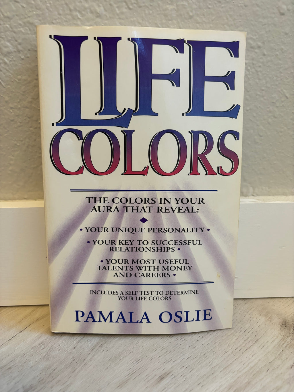 Life Colors by Pamala Oslie