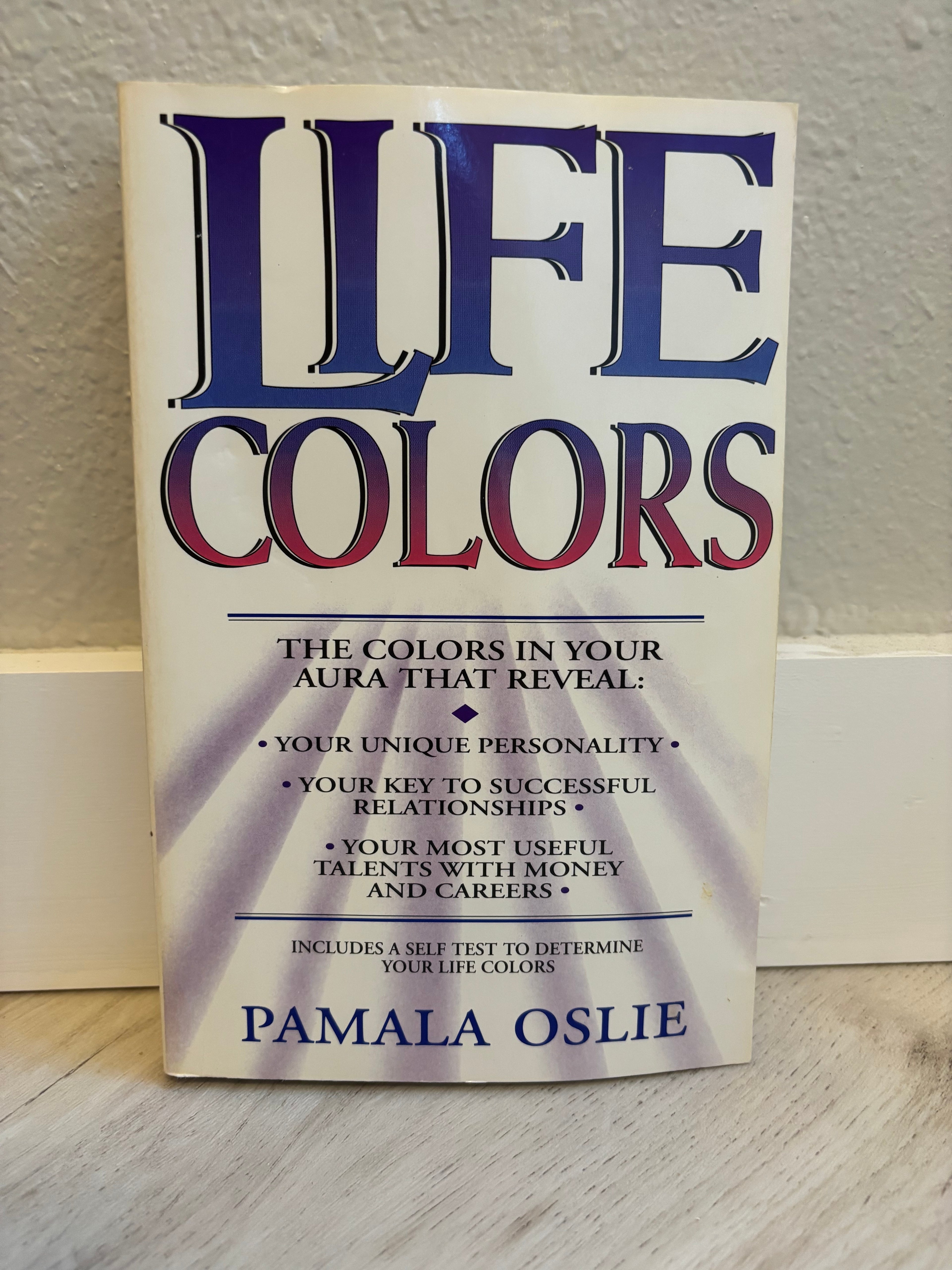 Life Colors by Pamala Oslie