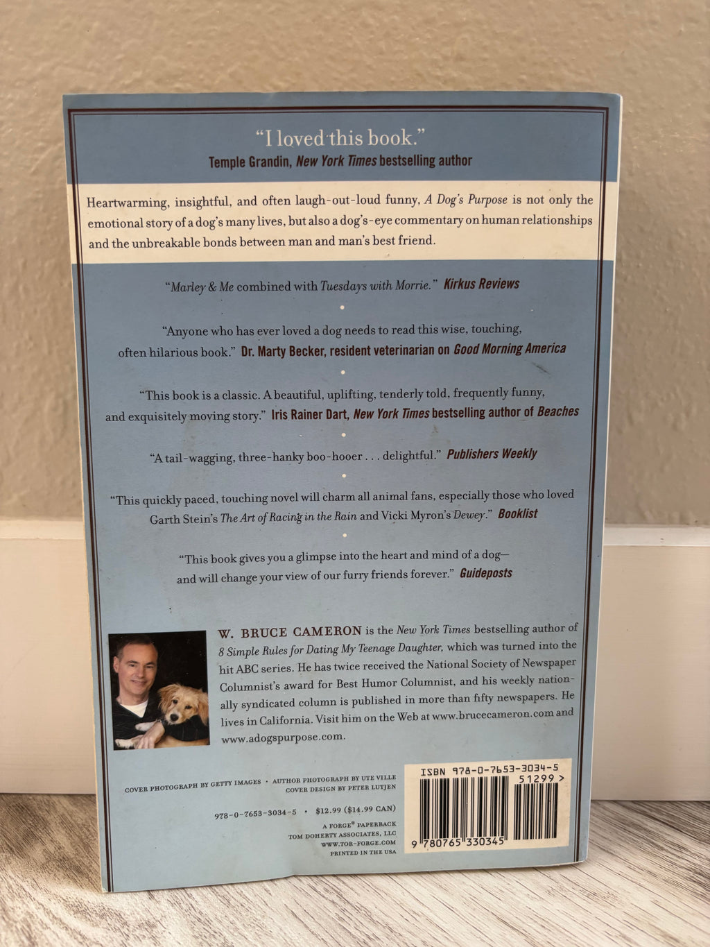 A Dog's Purpose by W. Bruce Cameron