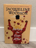 Before the Ever After by Jacqueline Woodson