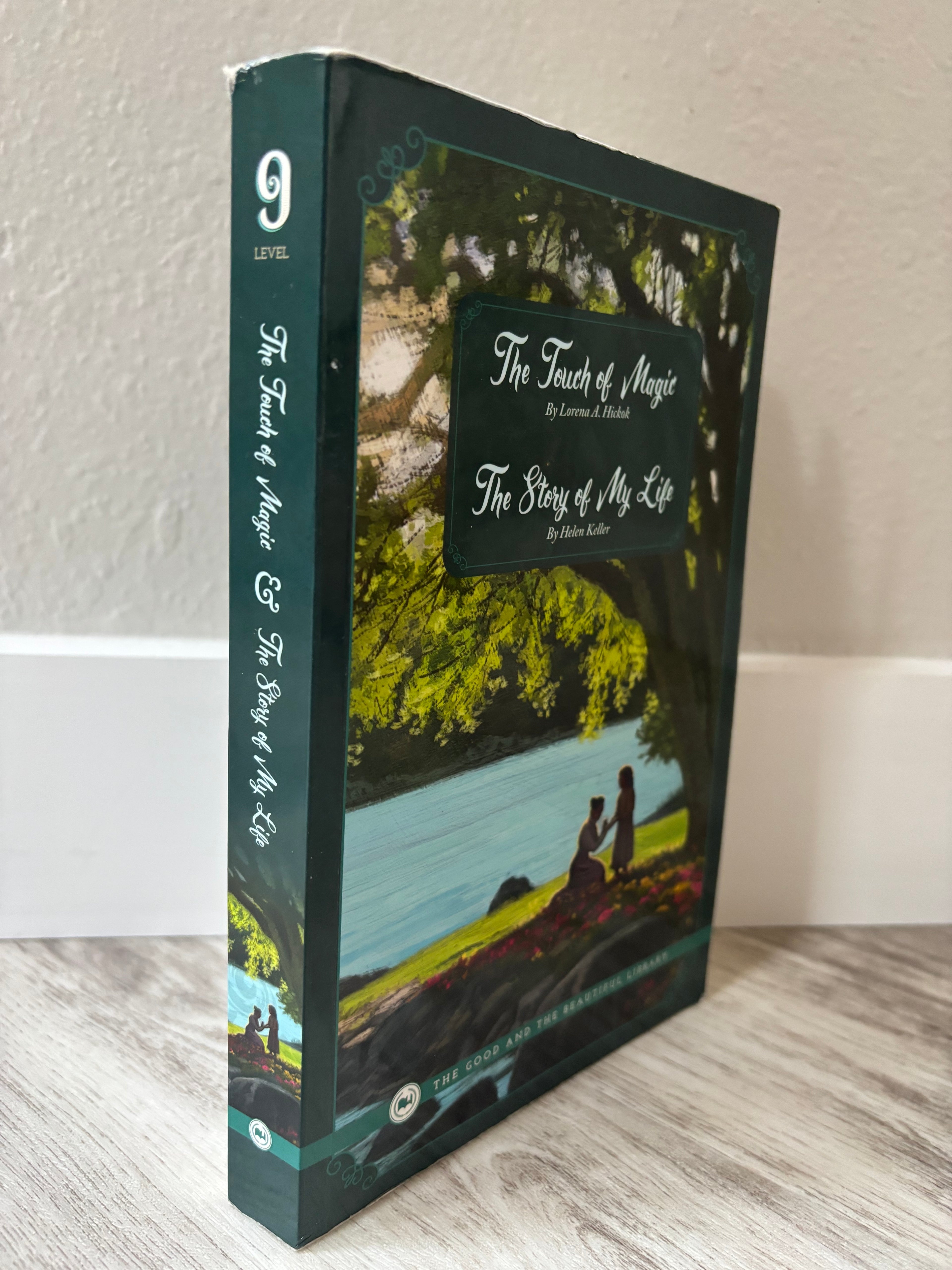 The Touch of Magic & The Story of My Life by Lorena A. Hickok & Helen Keller