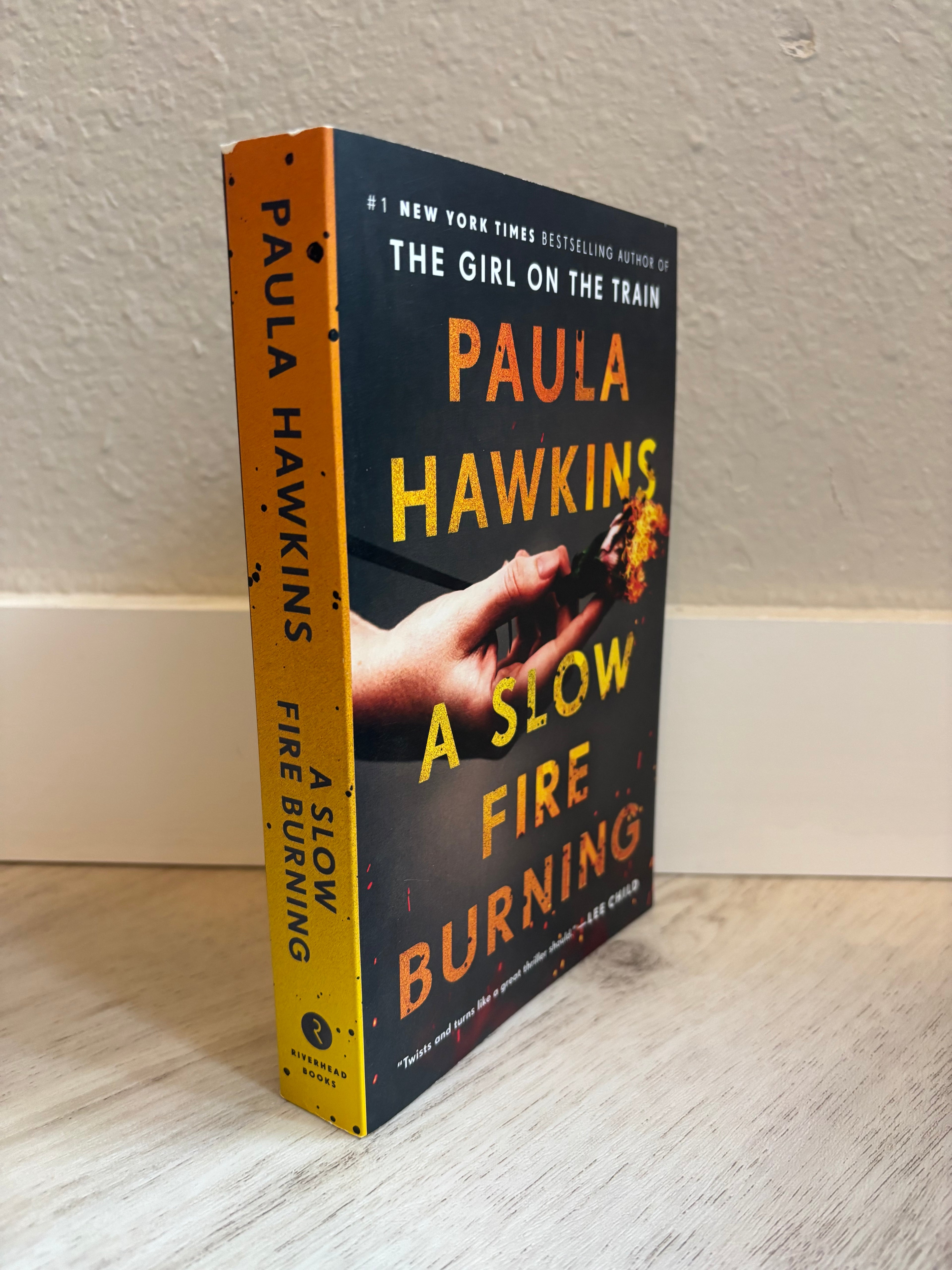 A Slow Fire Burning by Paula Hawkins