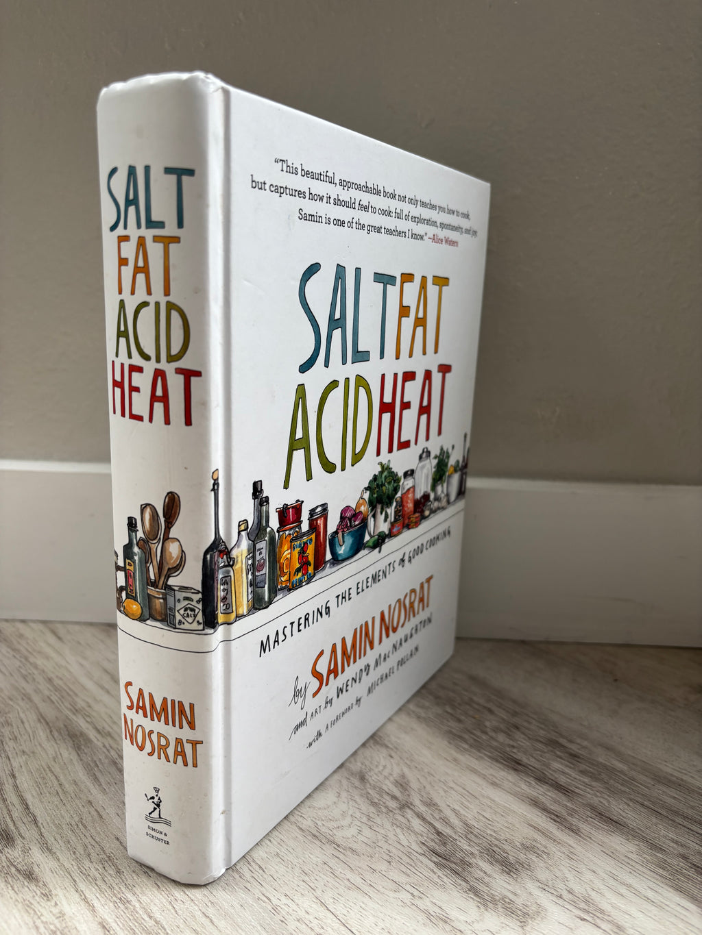 Salt, Fat, Acid, Heat by Samin Nosrat