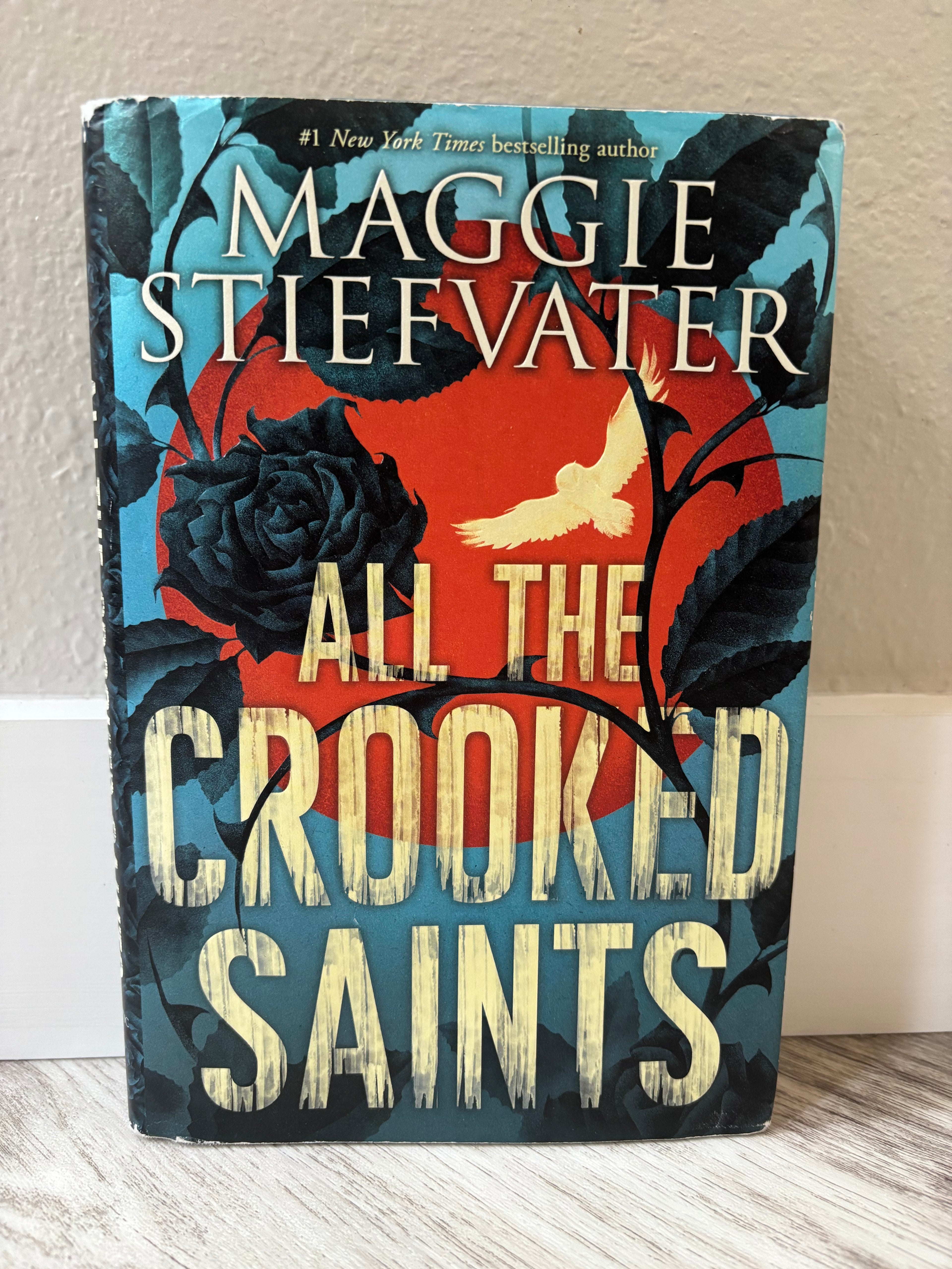 All the Crooked Saints by Maggie Stiefvater