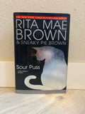 Sour Puss by Rita Mae Brown & Sneaky Pie Brown