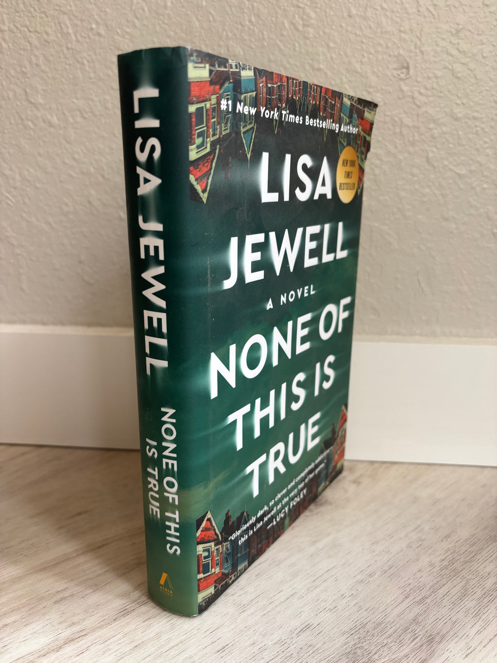 None of This Is True by Lisa Jewell