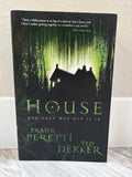 House by Frank Peretti & Ted Dekker