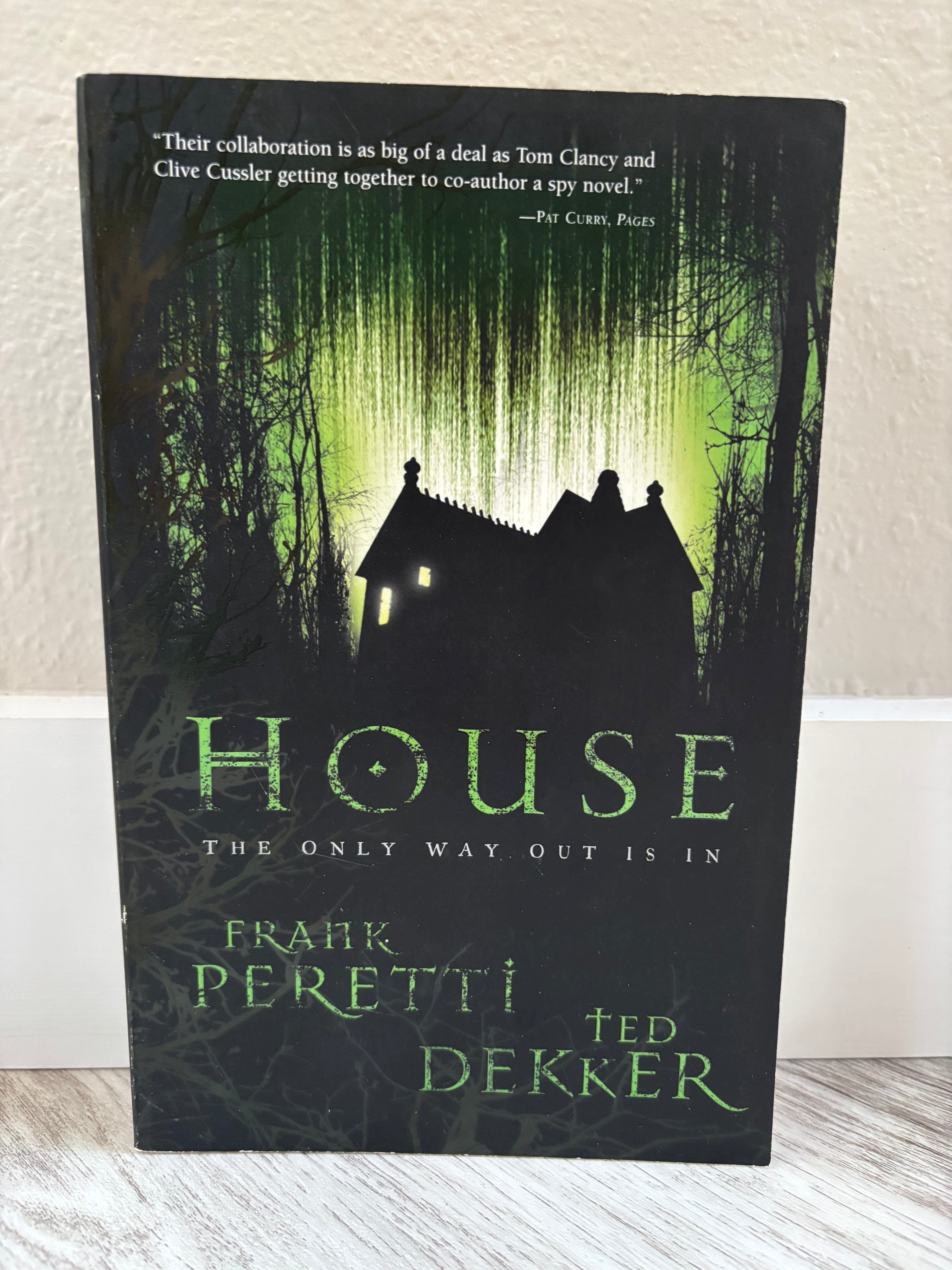 House by Frank Peretti & Ted Dekker