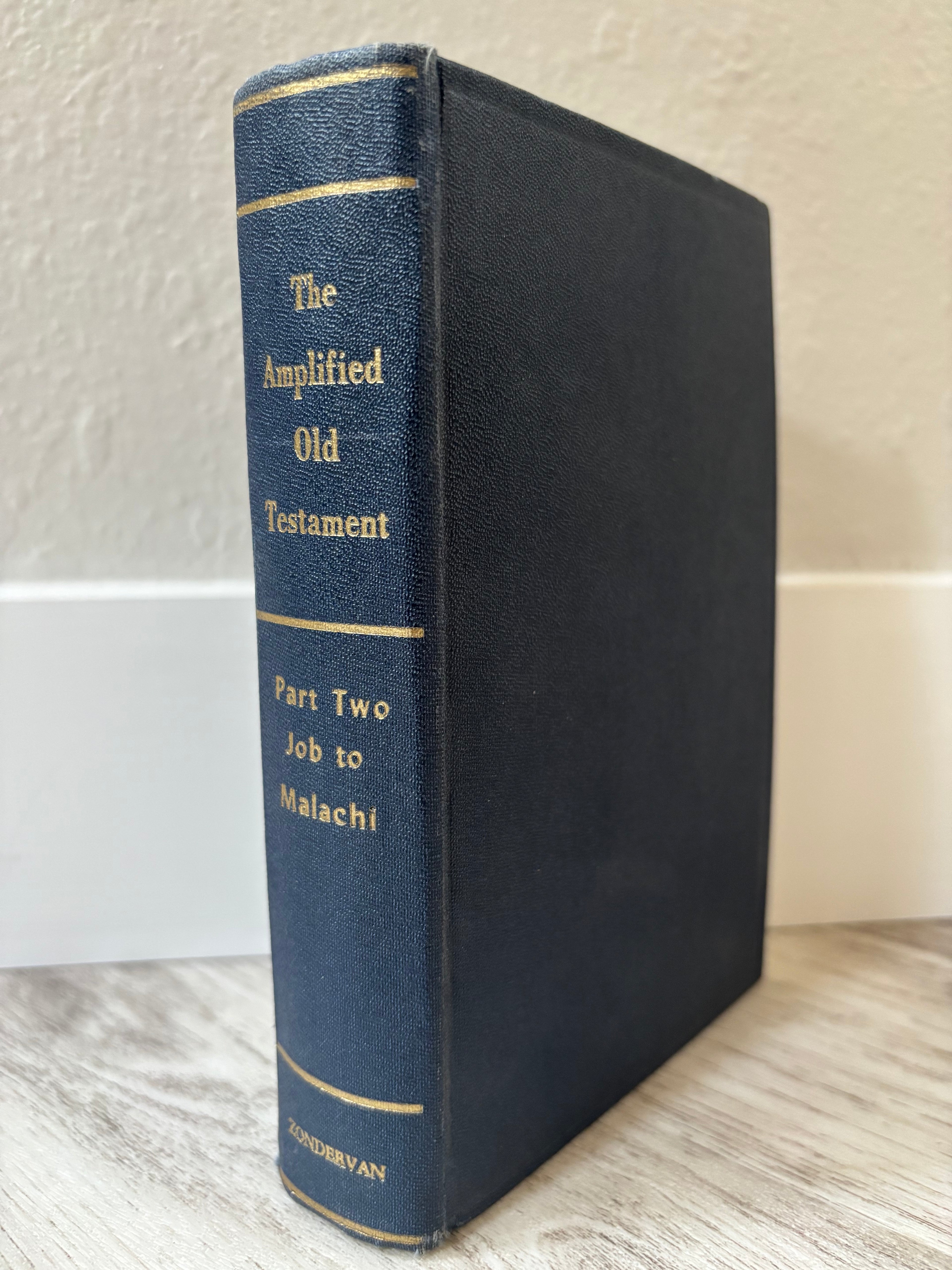 The Amplified Old Testament: Part Two, Job to Malachi by Zondervan