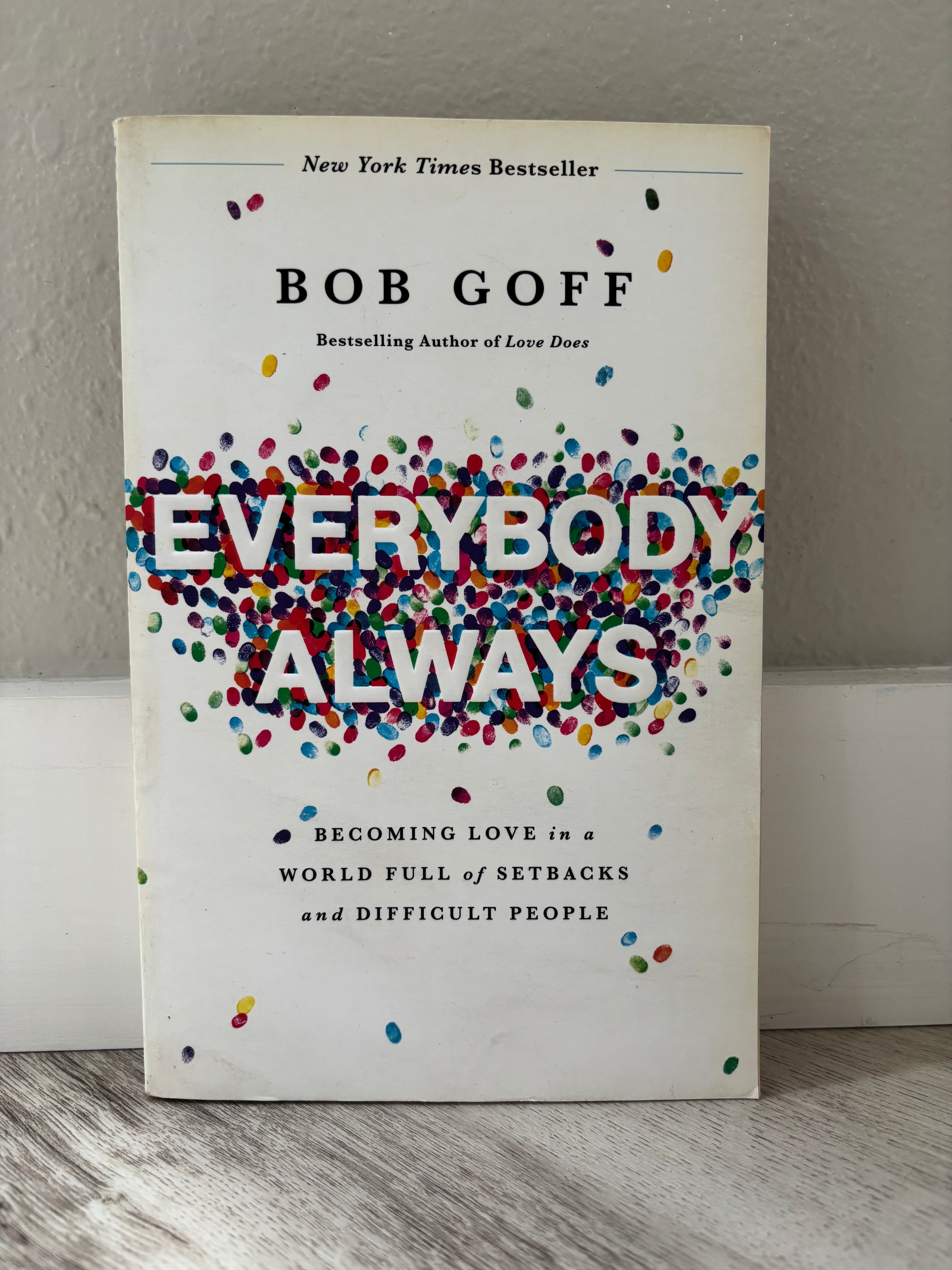 Everybody, Always by Bob Goff