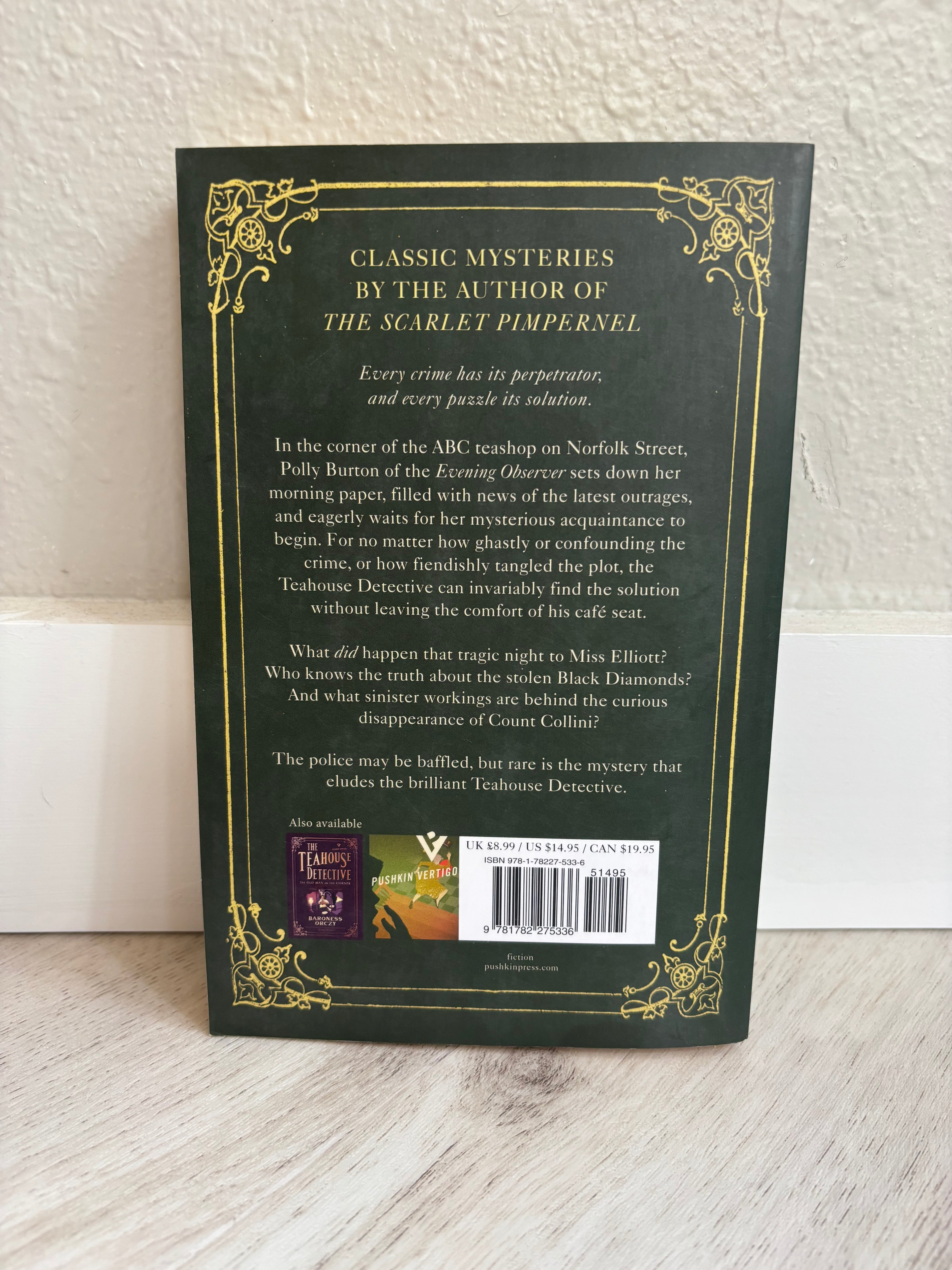 The Teahouse Detective: The Case of Miss Elliott by Baroness Orczy