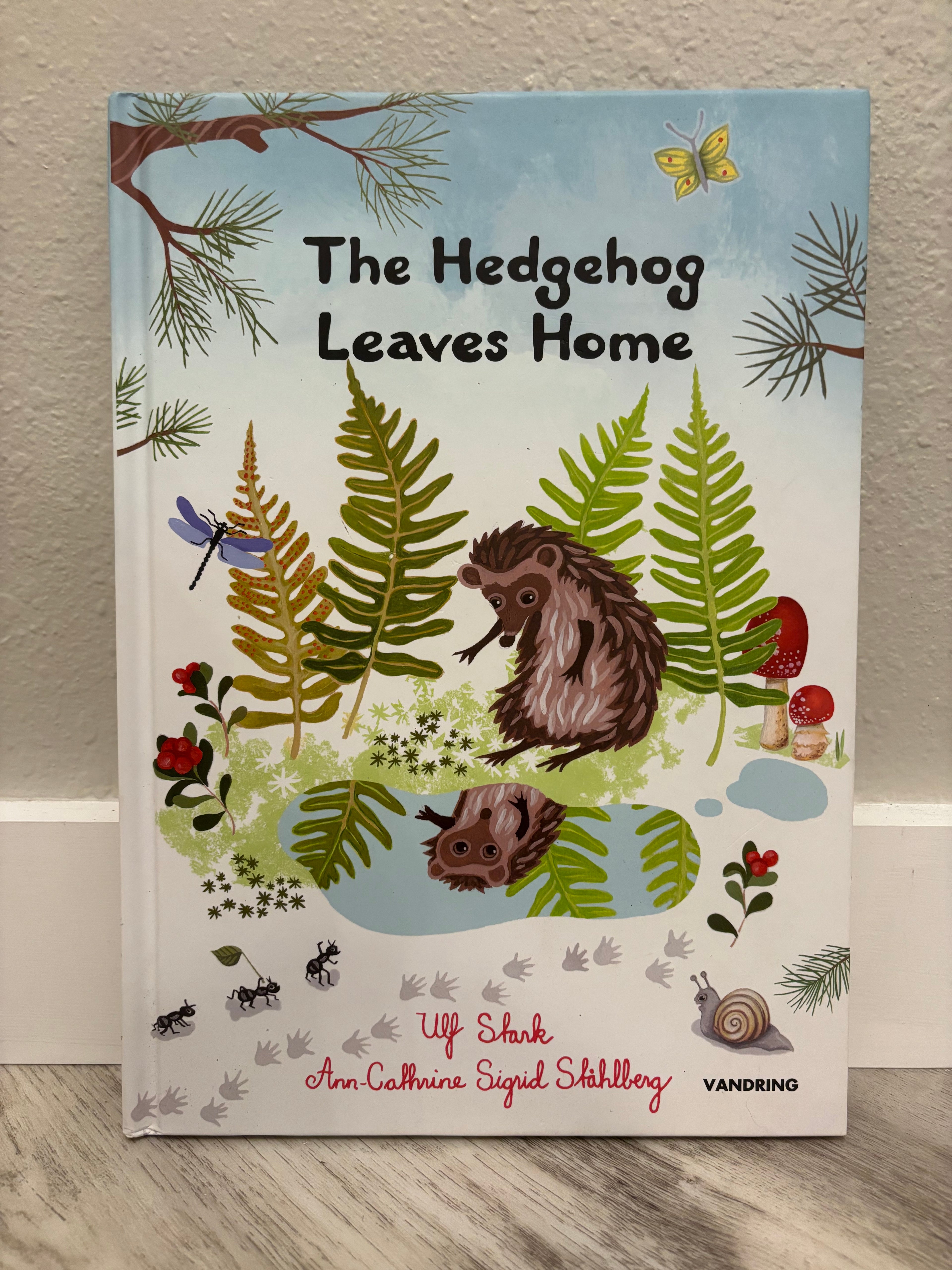 The Hedgehog Leaves Home by Ulf Stark