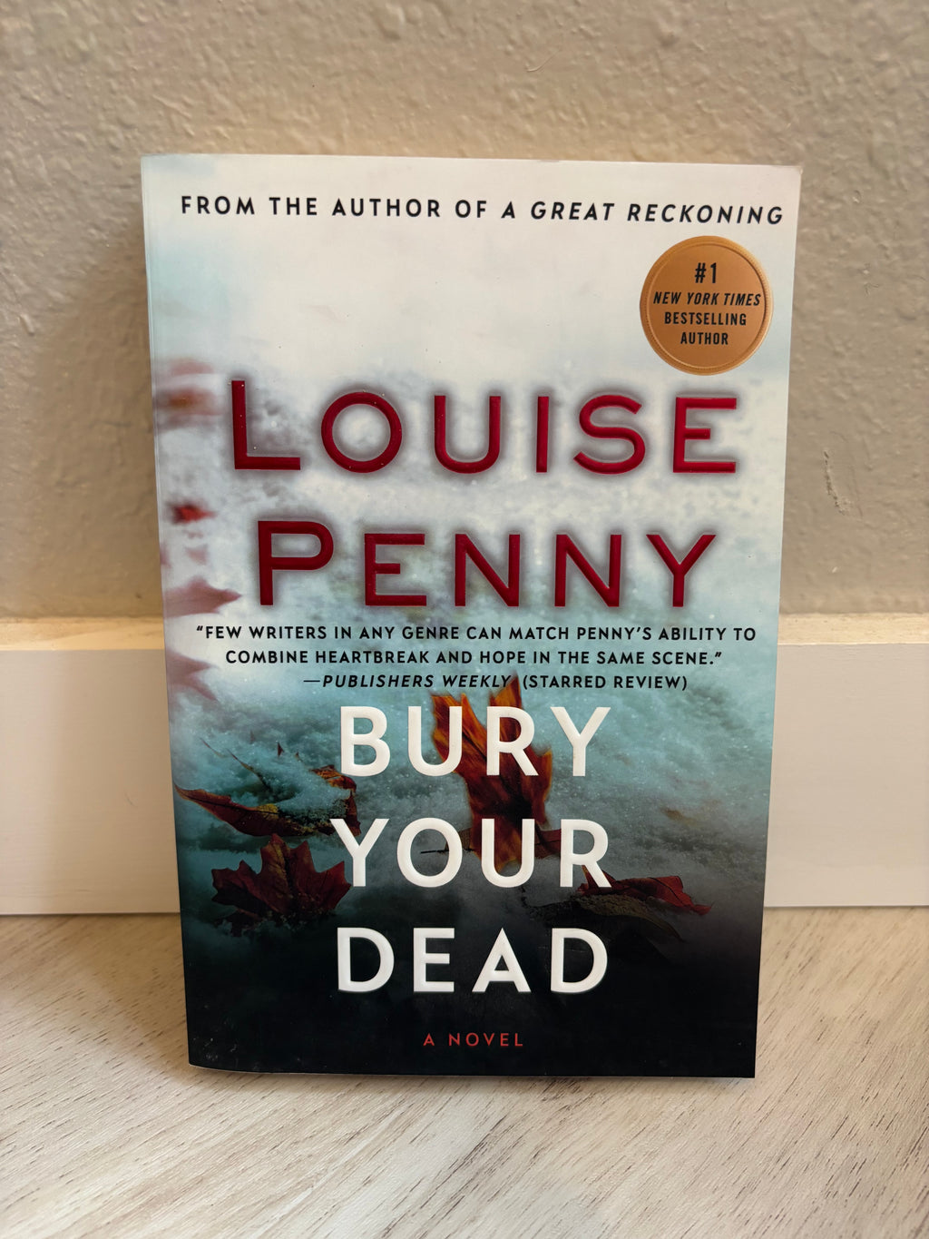 Bury Your Dead by Louise Penny